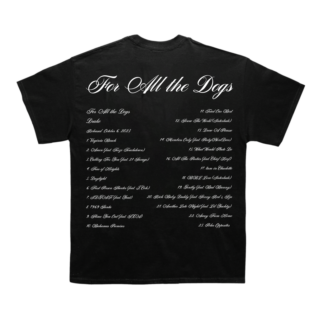 DRAKE FOR ALL THE DOGS