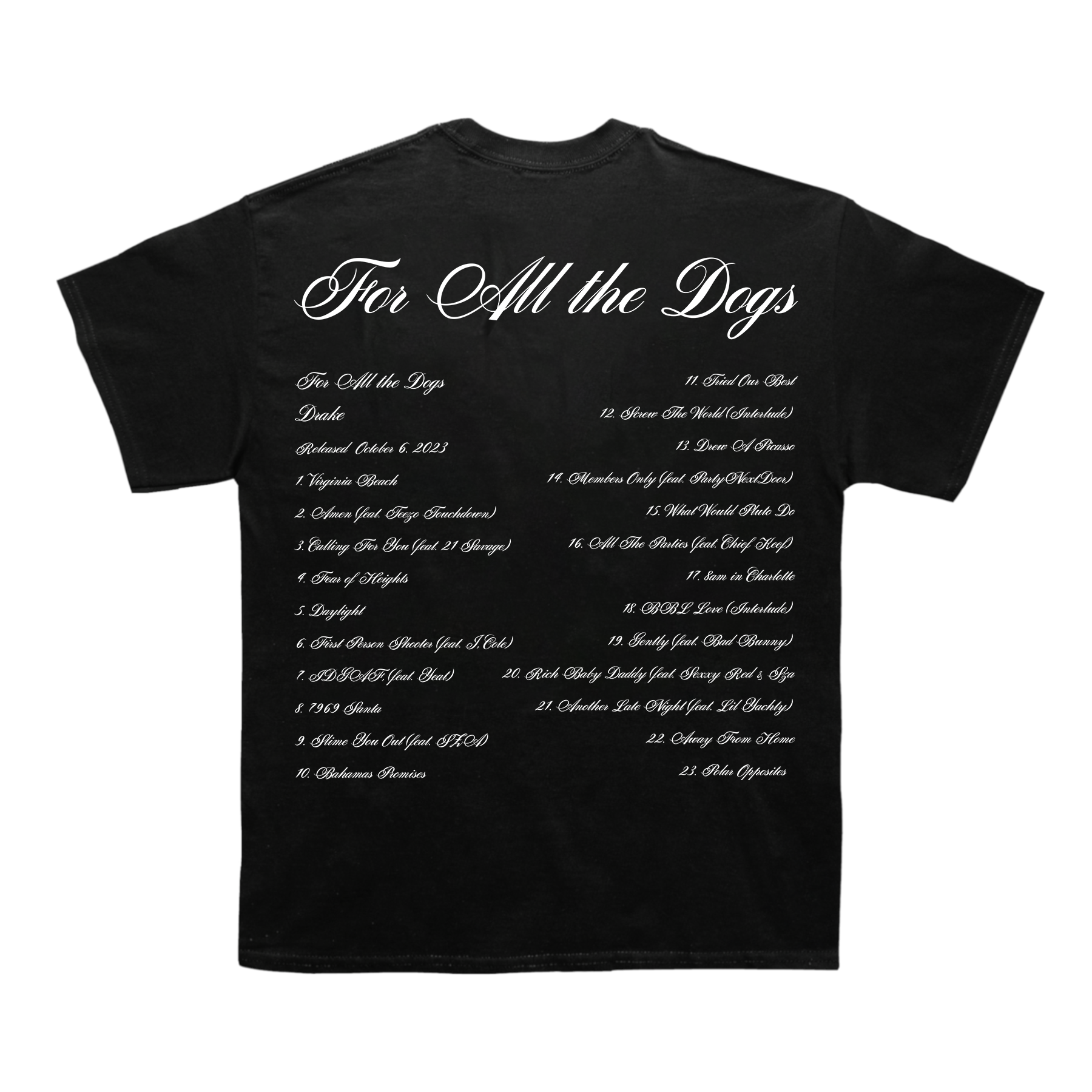 DRAKE FOR ALL THE DOGS